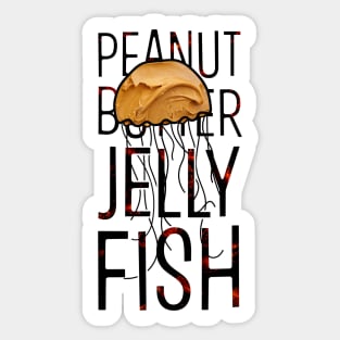 Peanut Butter Jelly Fish (with text) Sticker